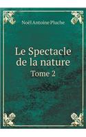 Le Spectacle de la Nature Tome 2
