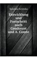 Entwicklung und Fortschritt nach Condorcet und A. Comte