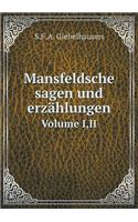 Mansfeldsche sagen und erzählungen Volume I, II