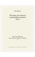 Russian History from Ancient Times. Volume I