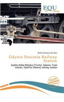 Gdynia Stocznia Railway Station: (English)