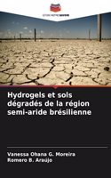 Hydrogels et sols dégradés de la région semi-aride brésilienne