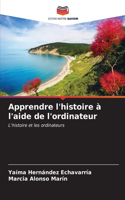 Apprendre l'histoire à l'aide de l'ordinateur