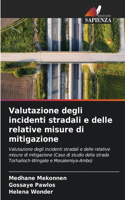 Valutazione degli incidenti stradali e delle relative misure di mitigazione