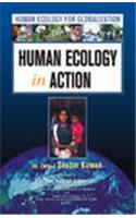 Human Ecology for Globalization Human Ecology in Action