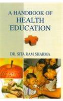 A Hand Book Of Helth Education