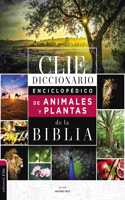 Diccionario Enciclopédico de Animales Y Plantas de la Biblia