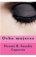 Ocho mujeres