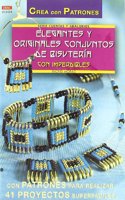 Serie Abalorios no 9. ELEGANTES Y ORIGINALES CONJUNTOS DE BISUTERIA CON IMPERDIBLES (Spanish Edition)