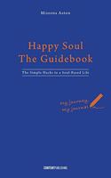Happy Soul - The Guidebook