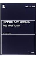 CONOSCERE IL CANTO GREGORIANO SINTESI ST