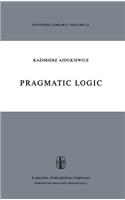 Pragmatic Logic