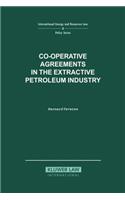 Co-operative Agreements in the Extractive Petroleum Industry