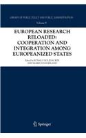 European Research Reloaded: Cooperation and Integration Among Europeanized States