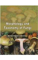 MORPHOLOGY AND TAXONOMY OF FUNGI....Bessey, E.A.