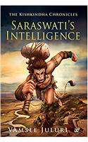 SaraswatiS Intelligence: Book 1 of the Kishkindha Chronicles