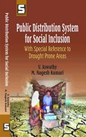 Public Distribution System for Social Inclusion : With Special Reference to Drought Prone Areas, ISBN : 978-93-88147-26-2