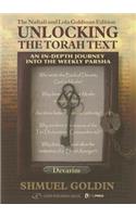 Unlocking the Torah Text -- Devarim: Devarim: An In-Depth Journey Into The Weekly Parsha: