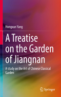 Treatise on the Garden of Jiangnan