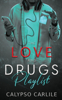 Love and Drugs Playlist