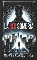 La red sombría