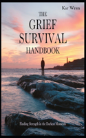 The Grief Survival Handbook