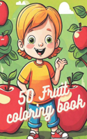 50 fruit coloring book