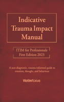 Indicative Trauma Impact Manual ITIM