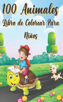 100 Animales Libro de Colorear Para Niños