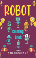 ROBOT Coloring Book For Kids Ages 4-6