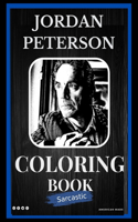 Jordan Peterson Sarcastic Coloring Book