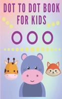 Dot to Dot Book for Kids