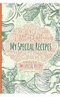 My Special Recipes: Cookbook for Personalized Recipes: 120 Pages, 6" x 9".