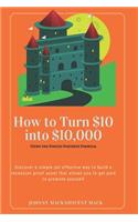How to Turn $10 into $10,000