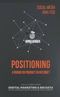 Positioning a Brand or Product in Internet