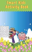Smart Kids Activity Book