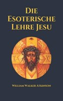 Esoterische Lehre Jesu