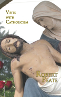 Visits with Catholicism