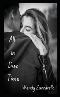 All In Due Time