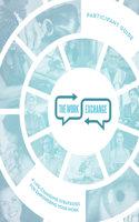 The Work Exchange Participant Guide