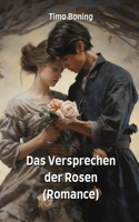 Versprechen der Rosen (Romance)