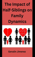 Impact of Half-Siblings on Family Dynamics