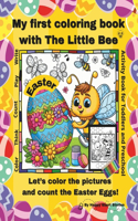 My first coloring book with the Little Bee - EASTER