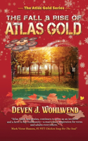 Fall and Rise of Atlas Gold