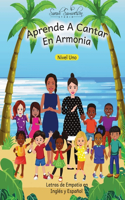 Aprende A Cantar En Armonía: Nivel Uno Letras de Empatía en Inglés y Español(2 Learn to Sing in Harmony)