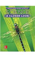 Science, a Closer Look, Grade 5, Weather and Space: Student Edition (Unit D): (Elementary Science Closer Look)