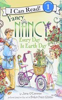 Fancy Nancy: Every Day Is Earth Day