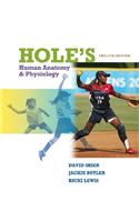 Hole's Human Anatomy & Physiology with Connect Plus Access Card