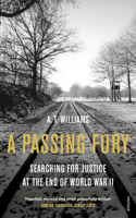 Passing Fury: Searching for Justice at the End of World War II