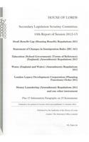 10th Report of Session 2012-13: Draft Benefit Cap (Housing Benefit) Regulations 2012; Statement of Changes in Immigration Rules (Hc 565); Education (School Government) (Terms of Reference): House of Lords Paper 46 Session 2012-13